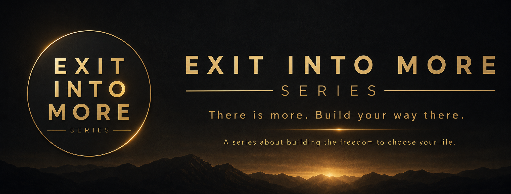 Exit Into More series hero banner